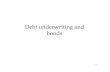 Debt underwriting and bonds - University of Bathpeople.bath.ac.uk/mnsrf/teaching 2010/Microsoft PowerPoint - T2...Debt underwriting and bonds. 2 ... Corporate bonds ... When Oceandoor