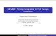 EE5390: Analog Integrated Circuit Design - Introductionnagendra/EE539/201101/handouts/e… ·  · 2011-01-06EE5390: Analog Integrated Circuit Design Introduction Nagendra Krishnapura