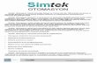 simtek.com.trsimtek.com.tr/dosyalar/simtek_brosur.pdf · entegratörü iken 2007 den itibaren Otomasyon Kontrol ... (HMI) SIMATIC WinCC ... doérultusunda çözümlere en hizll ve