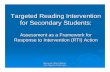 Targeted Reading Intervention for Secondary Students · PDF fileBremerton School District: Kari Terjeson, Gwen Lyon Targeted Reading Intervention for Secondary Students: Assessment