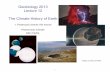 Geobiology 2013 Lecture 12 The Climate History of Earth · PDF fileGeobiology 2013 Lecture 12 The Climate History of Earth . 1. Proterozoic events- this lecture . Phanerozoic Climate
