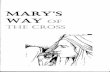 MARY'S WAY OF TH - pnd-carlson.wikispaces.comWay+of+the... · These stations, called Mary's Way of the Cross, ... Lord Jesus, I beg you to forgive me ... never let me ask why again,