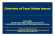 Overview of Food Safety Issues - ILSI Indiailsi-india.org/conference-in-microbiological-food-safety-management... · Overview of Food Safety Issues ... Common causes of Food Intoxication