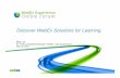 Discover WebEx Solutions for Learning Final · PDF fileDiscover WebEx Solutions for Learning. 2 WebEx Confidential A Complete Learning Solution ... Why Training Center instead of Web