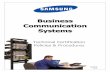 Business Communication Systems - · PDF fileTechnical Certification Policy Samsung offers both instructor led classroom training and online training. Not all product certifications