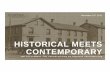 HISTORICAL MEETS CONTEMPORARY - Kincardine, … Meets... · HISTORICAL MEETS CONTEMPORARY ... (MAS) is a London, Ontario based group of Architects, ... evidence (fire insurance plans,