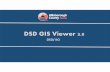 DSD GIS Viewer 2 - Hillsborough   Viewer II Below are instructions for using the viewer. The viewer can be found at   The DSD Viewer provides ...