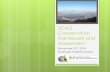 SCAG Conservation Framework and  · PDF fileSCAG Conservation Framework and Assessment ... Management is adaptive and citizens can ... CHAP Approach Determine project’s