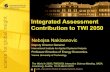 Integrated Assessment Contribution to TWI 2050 - · PDF fileIntegrated Assessment Contribution to TWI 2050 The World in 2050 (TWI2050) Interactive Science Meeting, IIASA, Laxenburg,