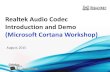 Realtek Audio Codec Introduction and Demo (Microsoft ... · PDF fileRealtek Audio Codec ... • microphone & speaker placement / codec and recording algorithm implementation • complete