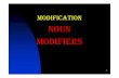 NOUN MODIFIERS - DidatticaWEBdidattica.uniroma2.it/.../corsi/145308/22_Noun_Modifiers_Part_1.pdf · The difference between noun modifiers and adjectival modifiers ... a room with