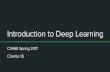 Introduction to Deep Learning - Computer graphicsgraphics.stanford.edu/courses/cs468-17-spring/LectureSlides/L10... · Introduction to Deep Learning CS468 Spring 2017 ... Machine