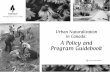 Urban Naturalization in Canada: A ... - Home | Evergreen · PDF fileenvironmental integrity to the urban landscape. Urban naturalization, also known as natural landscaping or naturescaping,