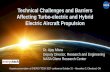 Technical Challenges and Barriers Affecting Turbo-electric ... · PDF filepassenger 2 –3 passenger 4 passenger 400 Wh/kg ... • 20 passenger hybrid electric aircraft • 335 –350