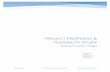 Project Proposal & Feasibility Study - Calvin · PDF filePROJECT PROPOSAL & FEASIBILITY STUDY ... business aspects of this project and upon completion of this report, ... Example of