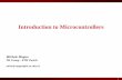 Introduction to Microcontrollers - ETH Zgmichi/asocd/lecturenotes… ·  · 2016-03-14Introduction to Microcontrollers. Michele Magno. ... Reduce device leakage through power gating