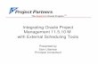Integrating Oracle Project Management 11.5.10 M … Experts in Oracle Projects SM Integrating Oracle Project Management 11.5.10 M ... — Work Breakdown Structure and Activities