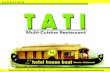 TATI - Tun House Boat Resorts Menu.pdf · TATI Multi-Cuisine Restaurant. ... INDIAN TANDOORI CHICKEN FULL 300.00 TANDOORI CHICKEN HALF 170.00 ... • Swimming Pool & Baby Pool