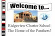 Ridgeview Charter Schoolschool.fultonschools.org/ms/ridgeview/Documents/6th Grade... · Ridgeview Charter School prepares students to be ... Close the achievement gap and raise the