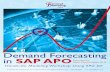 Demand Forecasting SAP APO Presented by Mark · PDF file · 2017-03-22Demand Forecasting in SAP APO ... AP APO is a popular supply chain planning tool among many Fortune 1000 companies