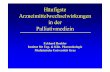 H ufigste Arzneimittelwechselwirkungen in der …palliativ-medizin.at/PP_Vortraege/beubler.pdf · Antiemetika (Zofran , Kytril) Migr nemittel ( Triptane ) Hustenmittel ( Dextromethorphan