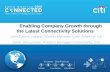 Enabling Company Growth through the Latest Connectivity ... · PDF fileEnabling Company Growth through the Latest Connectivity Solutions ... Integrator . SWIF T . ... SWIFT Alliance