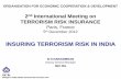 INSURANCE OF TERRORISM RISK IN INDIA - … to Indian Market Terrorism Risk Insurance Pool INSURING TERRORISM RISK IN INDIA ... possible for insurance industry .