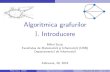 Algoritmica grafurilor I. Introduceremihai-suciu/graf/curs01.pdf ·  · 2018-03-06Algoritmica grafurilor I. Introducere Mihai Suciu Facultatea de Matematic˘a și Informatic˘a (UBB)