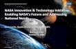 NASA Innovation & Technology Initiative Aeronautics and Space Administration  NASA Innovation & Technology Initiative: Enabling NASA’s Future and Addressing National Needs