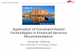 Application of Constraint-based Technologies in Financial …swap/finrec2016/ppt/finrec2016_felfernig.pdf · Application of Constraint-based Technologies in Financial Services Recommendation