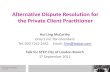 Alternative Dispute Resolution for the Private Client ... · PDF fileAlternative Dispute Resolution for the Private Client Practitioner ... Suitable cases for ADR ... “Alternative