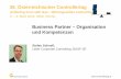 Business Partner – Organisation und  · PDF fileBusiness Partner – Organisation und Kompetenzen ... new requirements on Business Partners ... Onboarding Training Personnel