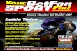 Inside Today… - Betfanbetfan.com/news/issue2.pdfthough. I started small and built it up over several years. The Patience and unwavering dedication to ﬁnding a winning system that