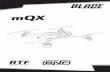 mQX - Heli   you for purchasing the Blade mQX Quad-Copter—a great new Horizon Hobby RC product designed ... *Transmitter and AA Batteries not included with BNF