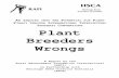 A I P Plant Breeders Wrongs - ETC · PDF filePlant Breeders Rights and “Wrongs” ? ... CBD Convention on Biological Diversity ... TRIPs Trade-Related Aspects of Intellectual Property
