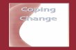 Coping with Change Introduction Coping with Change · PDF file · 2012-06-13Coping with Change Introduction Facilitator Reproducible ... Coping with change is rapidly becoming a critical