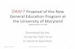 DRAFT Proposal of the New General Education Program at the University · PDF file · 2017-05-03DRAFT Proposal of the New General Education Program at the University of Maryland ...