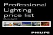 Professional Lighting price list - Sagar Business professional lighting price effective... · Professional Lighting price list Effective Sept’13 ... Consumer Ballast 175 Halogen