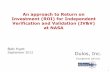 An approach to Return on Investment (ROI) for Independent Verification and Validation ... · PDF file · 2014-08-02Investment (ROI) for Independent Verification and Validation (IV&V)