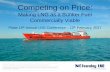 Competing on Price - Platts on Price: Making LNG as a Bunker Fuel Commercially Viable Platts 16th Annual LNG Conference –10th February, 2017 | 2 Fearnley LNG –Company Overview