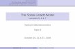 The Solow Growth Model - · PDF fileReview and Goals The Solow Model: Toward the Law of Motion The Solow Model: simple case n = 0 and g = 0 The Solow Model: general case n 6= 0 and