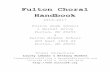 Fulton Choral Handbook - FES · PDF file · 2016-09-19Fulton Choral Handbook ... Choir Letter Choir Awards Choir Officers Chamber Singers Cantorum Chorale Hornet Singers Hornet Pride
