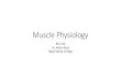 Muscle Physiology - Napa Valley Collegenapavalley.edu/people/aross/Documents/Lec16_Muscle1_219.pdf · Muscle tissue •Muscle is an excitable tissue capable of force production •Three