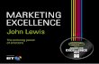 MARKETING EXCELLENCE MS case... · Marketing excellence can drive breakthrough business ... Along with the high-profile advertising campaigns, this commitment to encouraging a more