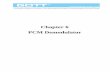 Chapter 6 PCM Demodulator - Diponegoro University Demod.pdf · To understand the operation theory of PCM demodulation. ... pulse wave modulation can be classified as pulse amplitude