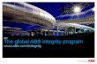 2015 The global ABB integrity  · PDF fileThe global ABB integrity program   2015. Tone from the Top “A culture of integrity is a prerequisite for a world-class business