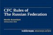 CFC Rules of The Russian Federation - Walder Wyss · PDF file–Currently, there are no controlled foreign company (CFC) rules in Russia. –The aim of the CFC Rules is that the taxes