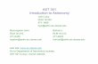 AST 301 Introduction to Astronomy - The University of ... · PDF fileAST 301 Introduction to Astronomy John Lacy RLM 16.332 ... was observing ‘radio ... This will cause fusion of