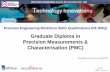 Graduate Diploma in Precision Measurements ... Brochures/Graduate... · Graduate Diploma in Precision Measurements & Characterisation (PMC) ... (WDS) And X-ray Fluorescence Spectroscopy