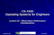 CS A320 Operating Systems for Engineers - …ssiewert/a320_doc/lectures/Lecture-Week... · Fast Storage is Either SSD, RAID or Hybrid Sam Siewert 4 . RAID Operates on LBAs/Sectors